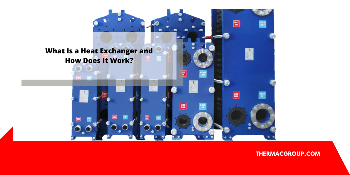 What Is a Heat Exchanger and How Does It Work? Service Directory Malaysia